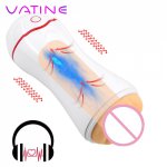 VATINE Sex Toys for Men Real Vagina Sucking Vibration Male Masturbator Cup Soft Pussy Sex Machine Sex Products Automatic Voice